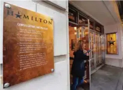  ??  ?? The cancellati­on line policies for the Broadway show ‘Hamilton,’ at the Richard Rogers Theatre.