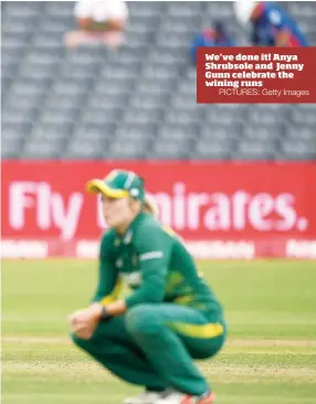  ?? PICTURES: Getty Images ?? We’ve done it! Anya Shrubsole and Jenny Gunn celebrate the wining runs