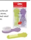  ??  ?? Pigeon Comb & Hairbrush Set, R89.99, baby stores, pharmacies, selected retail outlets, online stores