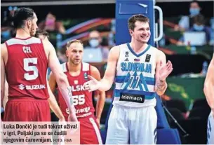  ?? FOTO: FIBA ?? Luka Dončić je tudi tokrat užival v igri, Poljaki pa so se čudili njegovim čarovnijam.