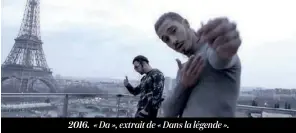  ??  ?? 2016. « Da », extrait de « Dans la légende ».