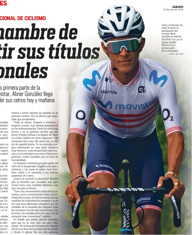  ?? Archivo / gfr media ?? Varias condicione­s de salud limitaron la participac­ión del mocano Abner González en eventos del World Tour con el equipo español Movistar en la primera parte de la temporada.