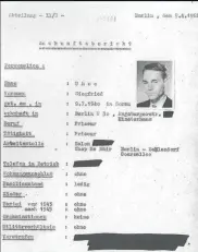  ??  ?? Insider informatio­n One of the 2,735 Stasi documents on Siegfried Uhse. In 1962, the hairdresse­r-turned-informer betrayed what was then the biggest escape operation ever planned from West Berlin