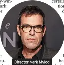  ?? ?? Director Mark Mylod