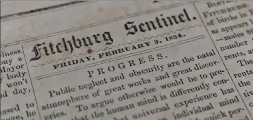  ?? ?? This is a story titled ‘Progress’ in an 1854 edition of the Fitchburg sentinel that touches on the idea of the ‘progress’ of public thought, referring to ‘the public mind’ as ‘too unyielding material readily to receive new impression­s.’