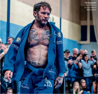  ?? ?? The big grapple: Tom Hardy at a jiu-jitsu contest in Milton Keynes