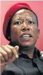  ??  ?? JULIUS MALEMA