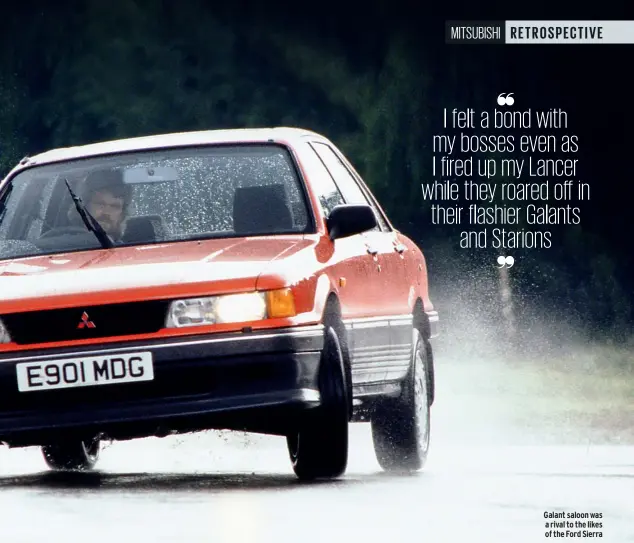  ??  ?? Galant saloon was a rival to the likes of the Ford Sierra