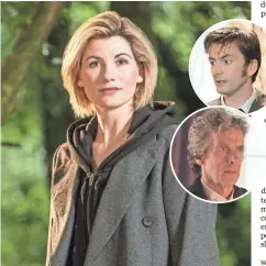  ?? TENNANT BY SCI FI CHANNEL; CAPALDI BY BBC AMERICA; COLIN HUTTON ?? Jodie Whittaker will portray the first female Doctor after 12 men, including David Tennant, top, and Peter Capaldi.