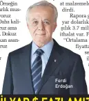  ??  ?? )erdi Erdoğan