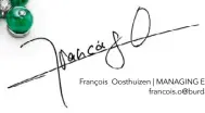  ??  ?? François Oosthuizen | MANAGING EDITOR francois.o@burda.co.th