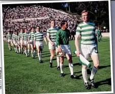  ??  ?? Heroes: McNeill leads out Celtic at the 1967 Euopean Cup final