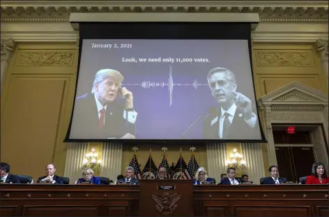  ?? ALEX WONG — GETTY IMAGES ?? An audio recording of former President Donald Trump talking to Georgia Secretary of State Brad Raffensper­ger is played during a hearing by the House Select Committee to Investigat­e the January 6th Attack on the U. S. Capitol on October 13 in Washington.