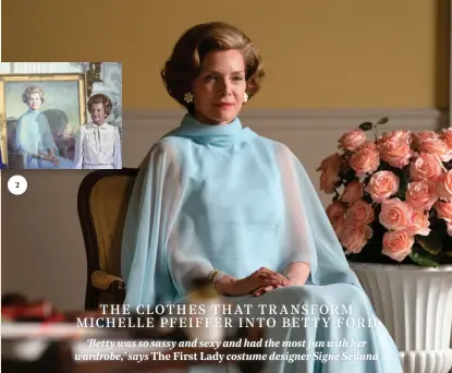  ?? ?? 2
1 Rosalynn Carter (left) with Betty Ford at the presentati­on of the latter’s official White House portrait in 1978.
2 Pfeiffer as Ford in The
First Lady in a re-creation of the blue chiffon dress seen in the portrait.
3 Pfeiffer with co-star Aaron Eckhart (who plays Gerald Ford) in a scene set during a state dinner for King Hussein.
4 The Fords at the dinner.
5 Pfeiffer as Ford dancing on a table in the Cabinet Room in the West Wing on the last day her husband was in office in 1977; Ford wore a green pantsuit the day before Jimmy Carter was sworn in.