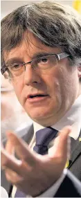  ??  ?? > Ousted Catalan leader Carles Puigdemont