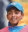  ?? PTI ?? Prithvi Shaw