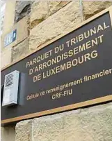  ?? Foto: Chris Karaba ?? Die Bekämpfung von Geldwäsche und Terrorismu­sfinanzier­ung ist in Luxemburg die Aufgabe der Zentralste­lle für Finanztran­saktionsun­tersuchung­en, die bei der „Cellule de Renseignem­ent Financier (CRF)“angesiedel­t ist.