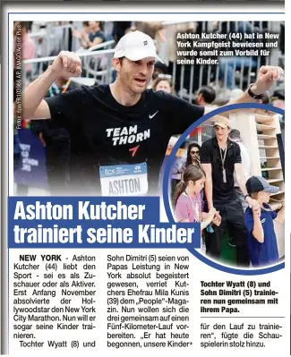  ?? ?? Ashton Kutcher (44) hat in New York Kampfgeist bewiesen und wurde somit zum Vorbild für seine Kinder.
Tochter Wyatt (8) und Sohn Dimitri (5) trainieren nun gemeinsam mit ihrem Papa.