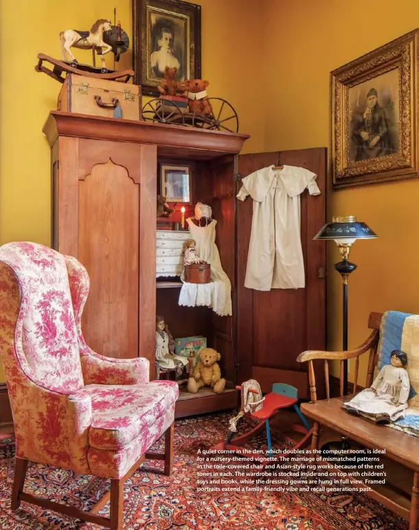  ??  ?? A quiet corner in the den, which doubles as the computer room, is ideal for a nursery-themed vignette. The marriage of mismatched patterns in the toile-covered chair and Asian-style rug works because of the red tones in each. The wardrobe is stocked inside and on top with children’s toys and books, while the dressing gowns are hung in full view. Framed portraits extend a family-friendly vibe and recall generation­s past.