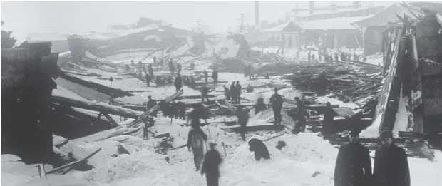  ?? NATIONAL ARCHIVES OF CANADA ?? The aftermath of the 1917 Halifax explosion that devastated the Nova Scotia capital and killed nearly 2,000 people.