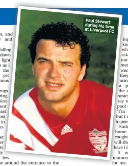  ??  ?? Paul Stewart during his time at Liverpool FC