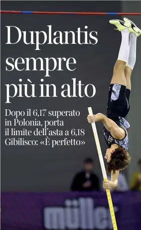  ?? (Ap) ?? Acrobata
Armand «Mondo» Duplantis nel salto di ieri a m 6,18: nuovo record del mondo