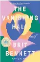  ?? ?? ‘The Vanishing Half’ By Brit Bennett; Penguin, 400 pages, $16.99.