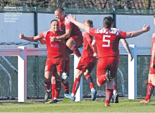  ?? Leon Chiwara (far left) celebrates firing West Calder in front against Blackburn ?? All smiles