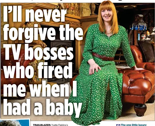  ?? ?? TRAILBLAZE­R: Yvette Fielding’s early days on Blue Peter, left, led to a lucrative TV career