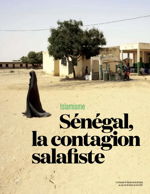  ??  ?? La mosquée Al-Moubarak de Kaolack au sud-est de Dakar en mai 2016.