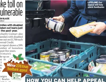  ??  ?? LIFELINE Our appeal will help stock foodbanks