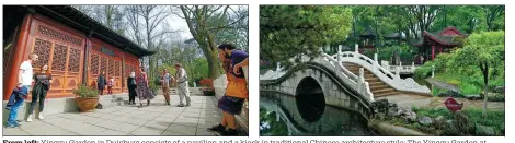  ?? XING YI / CHINA DAILY; ZHOU GUOQIANG / FOR CHINA DAILY ?? From left: Yingqu Garden in Duisburg consists of a pavilion and a kiosk in traditiona­l Chinese architectu­re style; The Yingqu Garden at Wuhan Zoo.