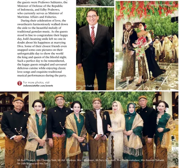  ??  ?? The dazzling newlyweds Mr Fadli Zon Mr Budi Prasetyo, Mrs Chandra Yanti, Mr Adi Wardono, Mrs Dwinalasar­i, Mr Ferry Juliantono, Mrs Sita Komaladewi, Mrs Amanda Yudiwati, Mr Udhi Prijono and Mrs Tati