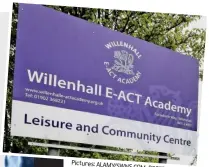  ??  ?? Unruly: Willenhall E-ACT Academy has been put in special measures by Ofsted for the second time