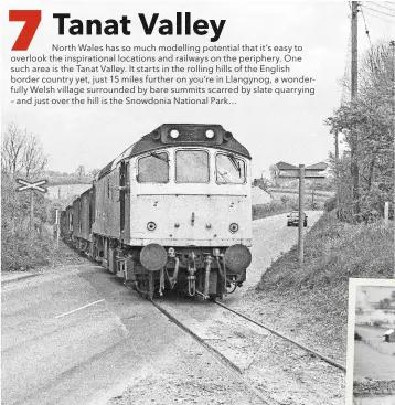  ?? PHILIP HINDLEY ?? Left: The Tanat Valley line might have closed to Llangynog in 1957 but the stub from Llynclys to Blodwell Junction remained busy with limestone traffic from the quarries at Nantmawr until the 1980s. Therefore, this rural branch line became a regular haunt for Class 25s and Class 31s. Operating was fun too, as trains had to reverse on a loop at Blodwell Junction for a trip up the Nantmawr quarry branch. Heavy stone trains in rural locations crossing ungated level crossings – what’s not to like?