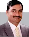  ??  ?? Vinay Chaturvedi General Manager                                             