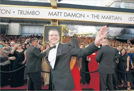  ?? Al Seib Los Angeles Times ?? MATT DAMON arrives at the 88th Academy Awards at the Dolby Theatre in Hollywood in 2016. For the first time, the Academy of Motion Picture Arts and Sciences is charging a license fee for interviews with movie stars on the red carpet before the show.