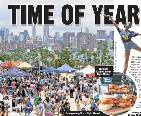  ?? ?? The Fried Kitchen, Bronx Night Market
Smorgasbur­g/Bronx Night Market