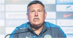  ??  ?? Craig Shakespear­e speaks at a press conference in Hong Kong ahead of the Premier League Asia Trophy being played on July 19 and 22. — AFP photo