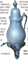  ??  ?? The treasured silver kettle was kept safe for decades