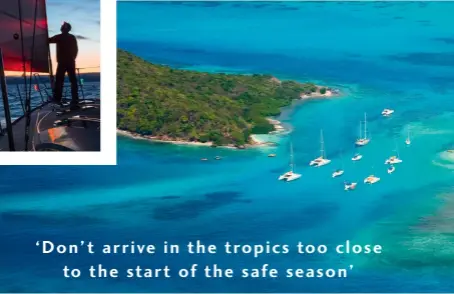  ?? ?? Above: be prepared for the unexpected.
Right: cruisers enjoy the Tobago Cays in the Grenadines. Forward planning is needed to leave a yacht in traditiona­l ‘safe’ zones such as Grenada