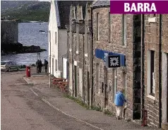  ??  ?? BARRA Solo: Royal Bank is only one on the Hebridean island