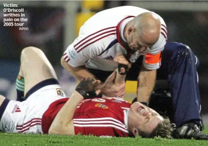  ?? INPHO ?? Victim: O’Driscoll writhes in pain on the 2005 tour