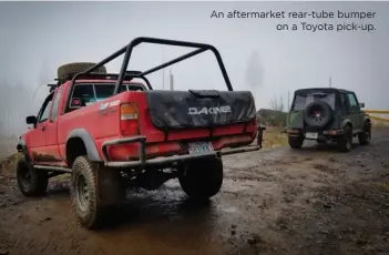  ??  ?? An aftermarke­t rear-tube bumper on a Toyota pick-up.