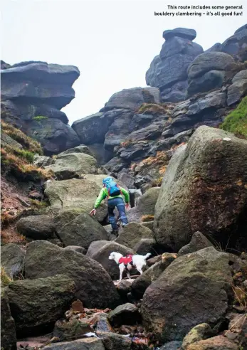  ??  ?? This route includes some general bouldery clambering – it’s all good fun!