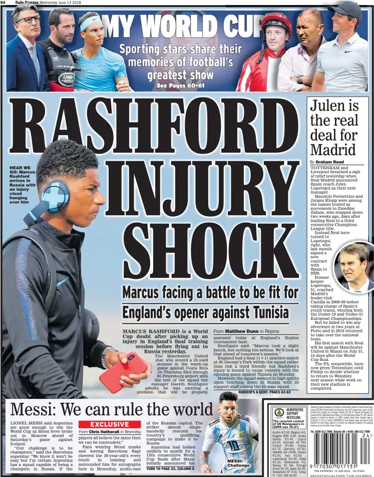  ??  ?? HEAR WE GO: Marcus Rashford arrives in Russia with an injury cloud hanging over him MESSI: Challenge