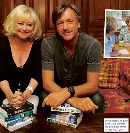  ??  ?? The Richard and Judy Book Club chooses the best new novels to read each year.