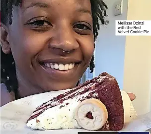  ?? ?? Mellissa Dzinzi with the Red Velvet Cookie Pie