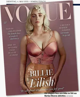  ?? INSTAGRAM ?? Für «Vogue» liess sich Billie im Stil von Marilyn Monroe ablichten.