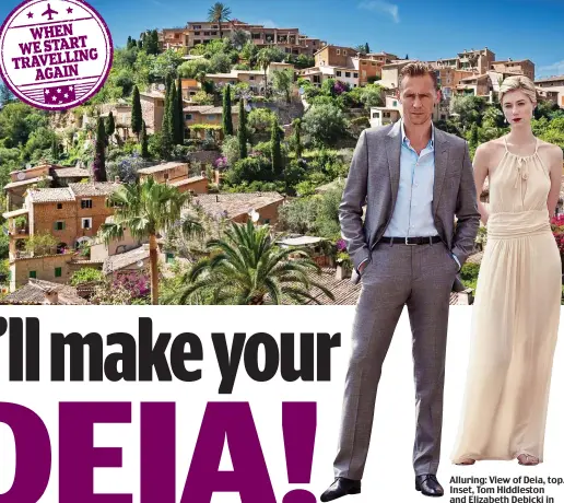  ??  ?? Alluring: View of Deia, top. Inset, Tom Hiddleston and Elizabeth Debicki in TV’s The Night Manager